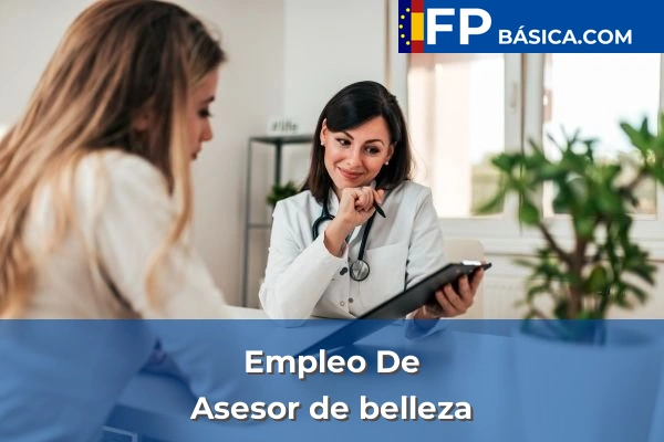 Formación Profesional Básica 76 Asesor de belleza