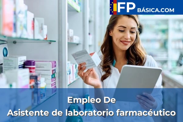Formación Profesional Básica 77 Asistente de laboratorio farmacéutico