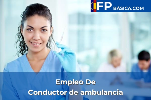 Formación Profesional Básica 95 Conductor de ambulancia