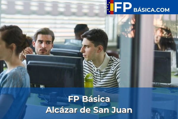 FP Básica en Ciudad Real 2 FP Básica en Alcázar de San Juan