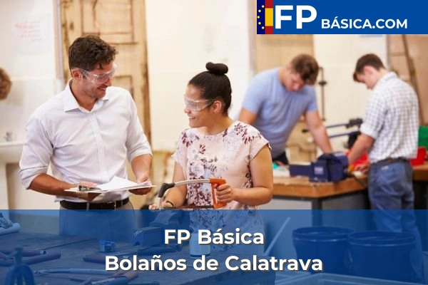 FP Básica en Ciudad Real 5 FP Básica en Bolaños de Calatrava