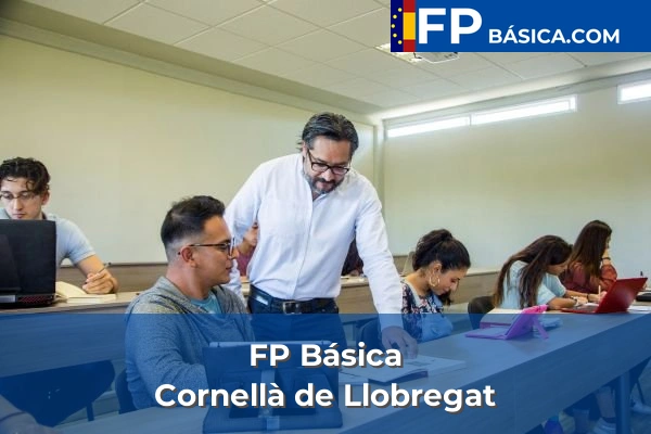 FP Básica en Berga 70 FP Básica en Cornellà de Llobregat