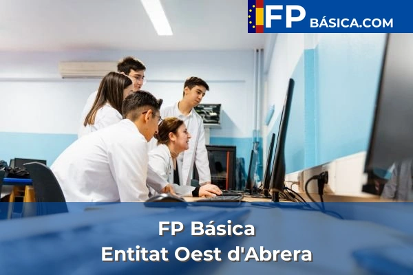 FP Básica en Berga 77 FP Básica en Entitat Oest d'Abrera