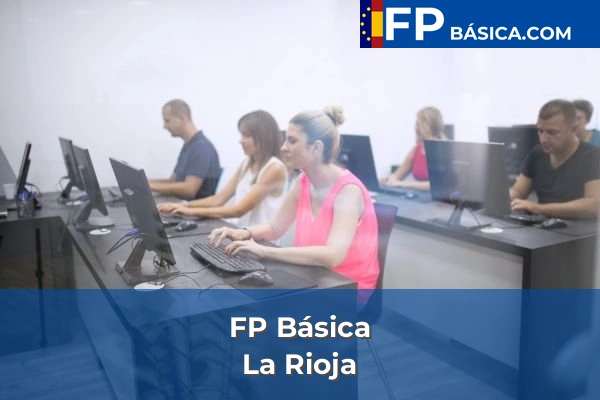 Formación Profesional Básica 28 FP Básica en La Rioja