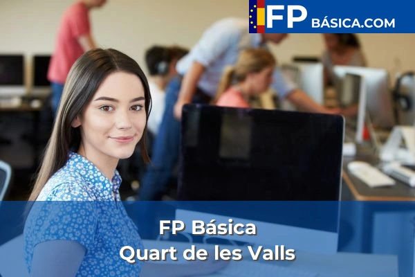 FP Básica en Cogullada 192 FP Básica en Quart de les Valls