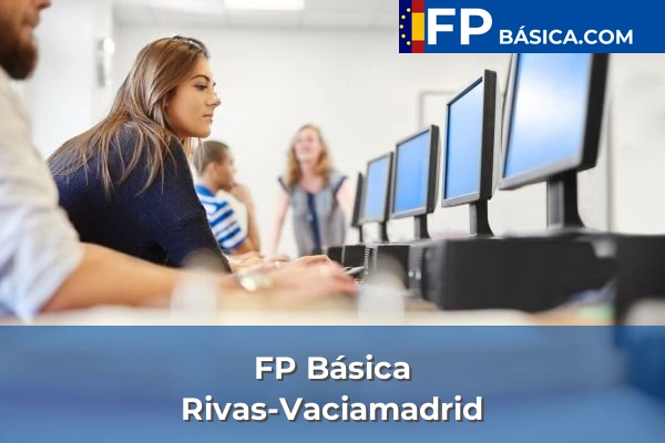 FP Básica en Rivas-Vaciamadrid