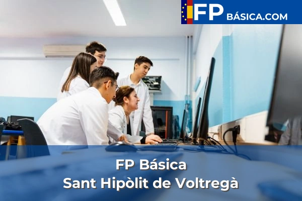FP Básica en Berga 141 FP Básica en Sant Hipòlit de Voltregà