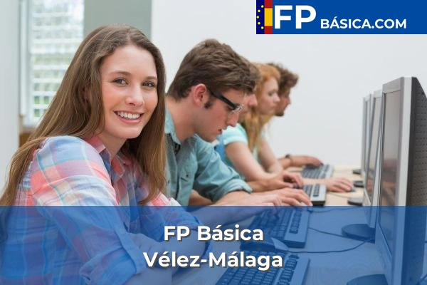 FP Básica en Vélez-Málaga